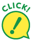 CLICK！